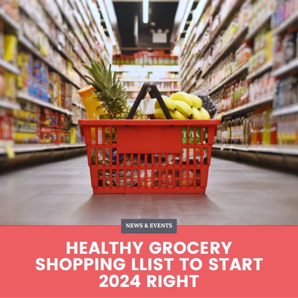 Healthy Grocery Shopping List to Start 2024 Right - Blog Banner